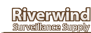 Riverwind Surveillance Supply